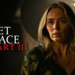 فيلم A Quiet Place Part II