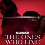 مسلسل The Walking Dead: The Ones Who